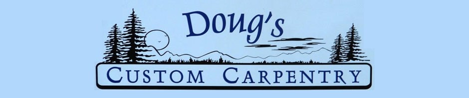 Doug'S Custom Carpentry in Lakeside, AZ
