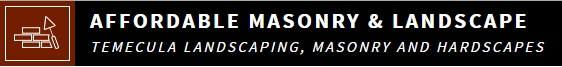 Affordable Masonry & Landscape in Murrieta, CA