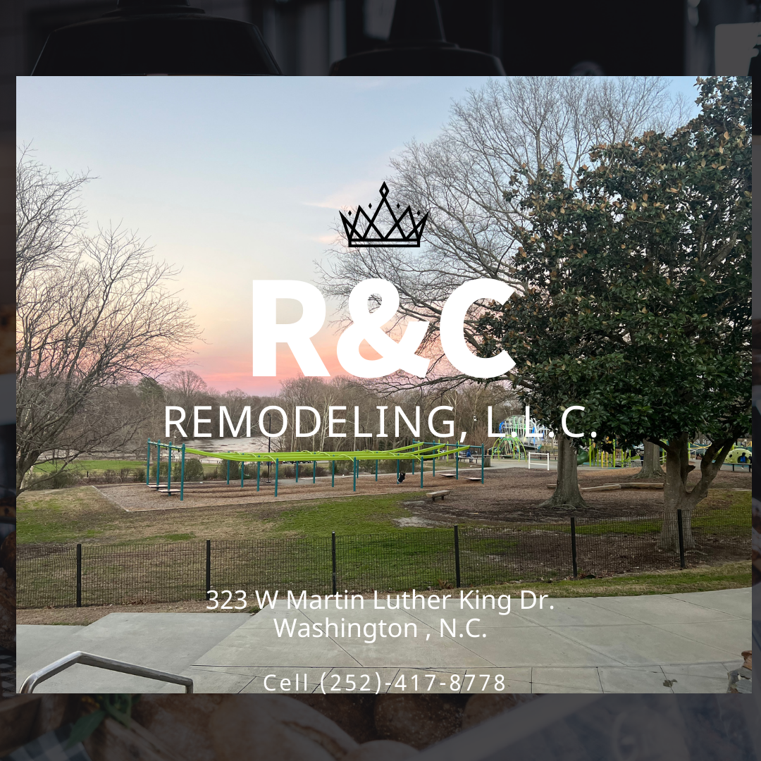 R&C Remodeling in Washington, NC