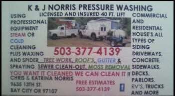 K & J Norris Pressure Washing in Bay City, OR