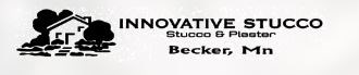 Innovative Stucco Inc in Clear Lake, MN
