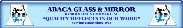 Abaca Glass & Mirror in Balch Springs, TX